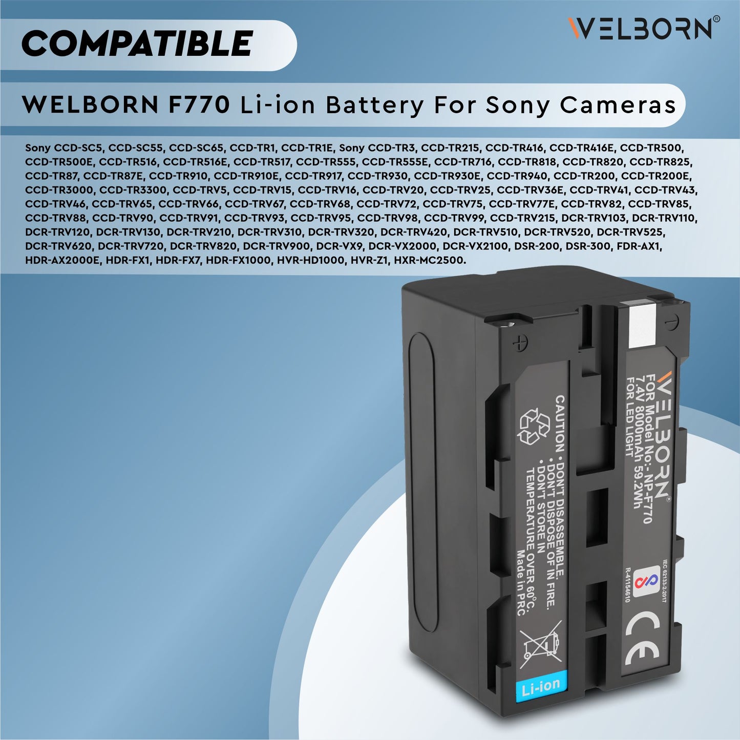 WELBORN F770 (8000 mAh) Lithium-ion Battery Compatible with Sony CCD-TR3 CCD-TR555 CCD-TR3000 CCD-TR3300 CCD-TRV75 DCR-TRV420 DCR-TRV520 DCR-TRV620 DCR-TRV720 HDR-FX1